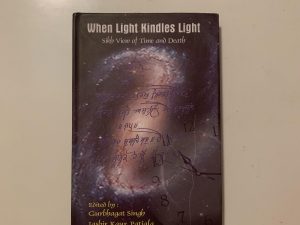 2006- When Light Kindles Light: Sikh View of Time and Death- Gurbhagat Singh and Jasbir Kaur, Patiala