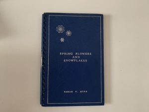 Spring Flowers and Snowflakes- Sarah V. King