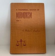 1946-A Thumbnail Sketch of Mormonism- Marba C. Josephson