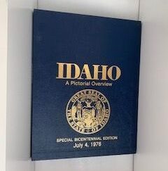 1976-Idaho A Pictorial Overview- Signed!