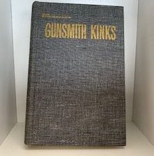 1969- Gunsmith Kinks- Bob Brownell