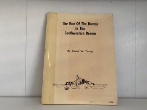 1968-The Role of the Navajo in the Southwestern Drama- Robert W. Young