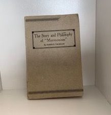1914- The Story and Philosophy of “Mormonism”- James E. Talmage