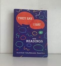 2018- They Say, I Say- Gerald Graff, Cathy Birkenstein and Russel Durst