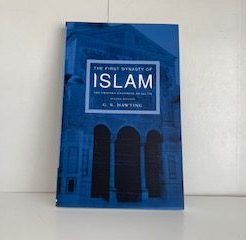 2000- The First Dynasty of Islam- G.R. Hawting