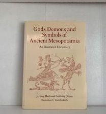 1992- Gods, Demons and Symbols of Ancient Mesopotamia- Jeremy Black and Anthony Green
