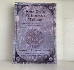 2003- John Dee’s Five Books of Mystery- Joseph H. Peterson