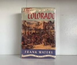 1946- Rivers of America: The Colorado- Frank Waters