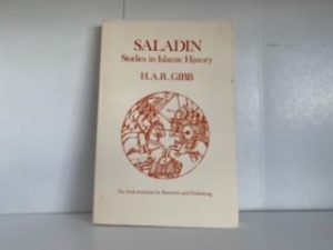 1974- Saladin Studies in Islamic History- H.A.R Gibb