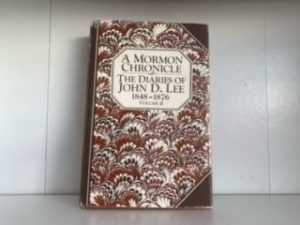 1983-A Mormon Chronicles: The Diaries of John D. Lee Volume II- Robert Glass Cleland and Juanita Brooks