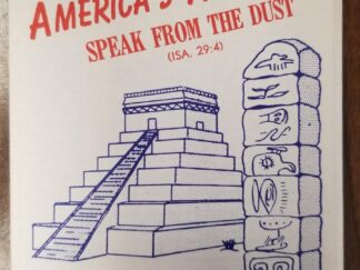 From Whence Came the American Indian - America's Ancients Speak From the Dust --- Fold Out Pamphlet