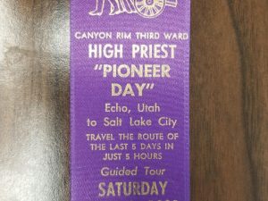 Ribbon from High Priest “Pioneer Day” – Canyon Rim Third Ward – Echo, Utah to Salt Lake City . . . Saturday July 9, 1983 . . .