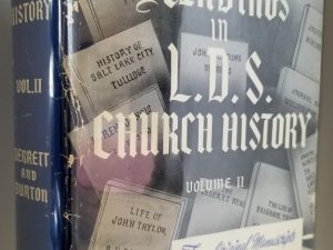1967 — Readings in L.D.S. Church History From Original Manuscripts — Volume Two — William E. Berrett and Alma P. Burton