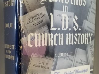 1967 --- Readings in L.D.S. Church History From Original Manuscripts --- Volume Two --- William E. Berrett and Alma P. Burton