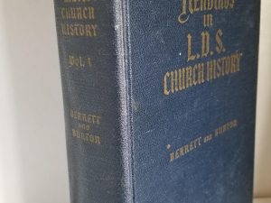 Readings in L.D.S. Church History From Original Sources – Volume 1 — By William E. Berrett and Alma P. Burton — Hardbound