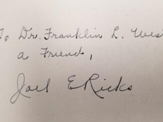Book Inscribed to Dr. Franklin L. West (author) by Joel E. Ricks (author) --- A History of Fifty Years - Utah State Agricultural College
