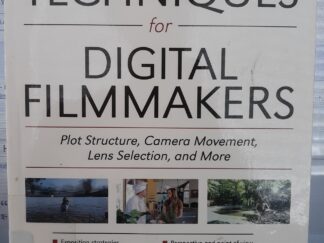 Storytelling Techniques for Digital Filmmakers (Ex-Library) (2014) ~ by Ross Hockrow