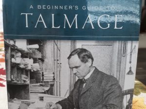 A Beginner’s Guide to Talmage (2013) ~ Compiled by Calvin R. Stephens