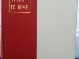 Diary of a Trip to Rome (1908) ~ by George W. Middleton, M.D.