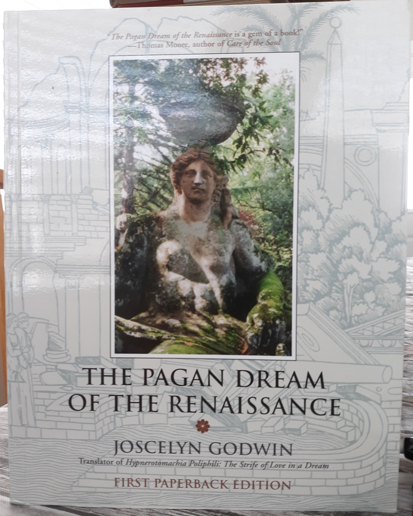 The Pagan Dream of the Renaissance (2002) ~ by Joscelyn Godwin