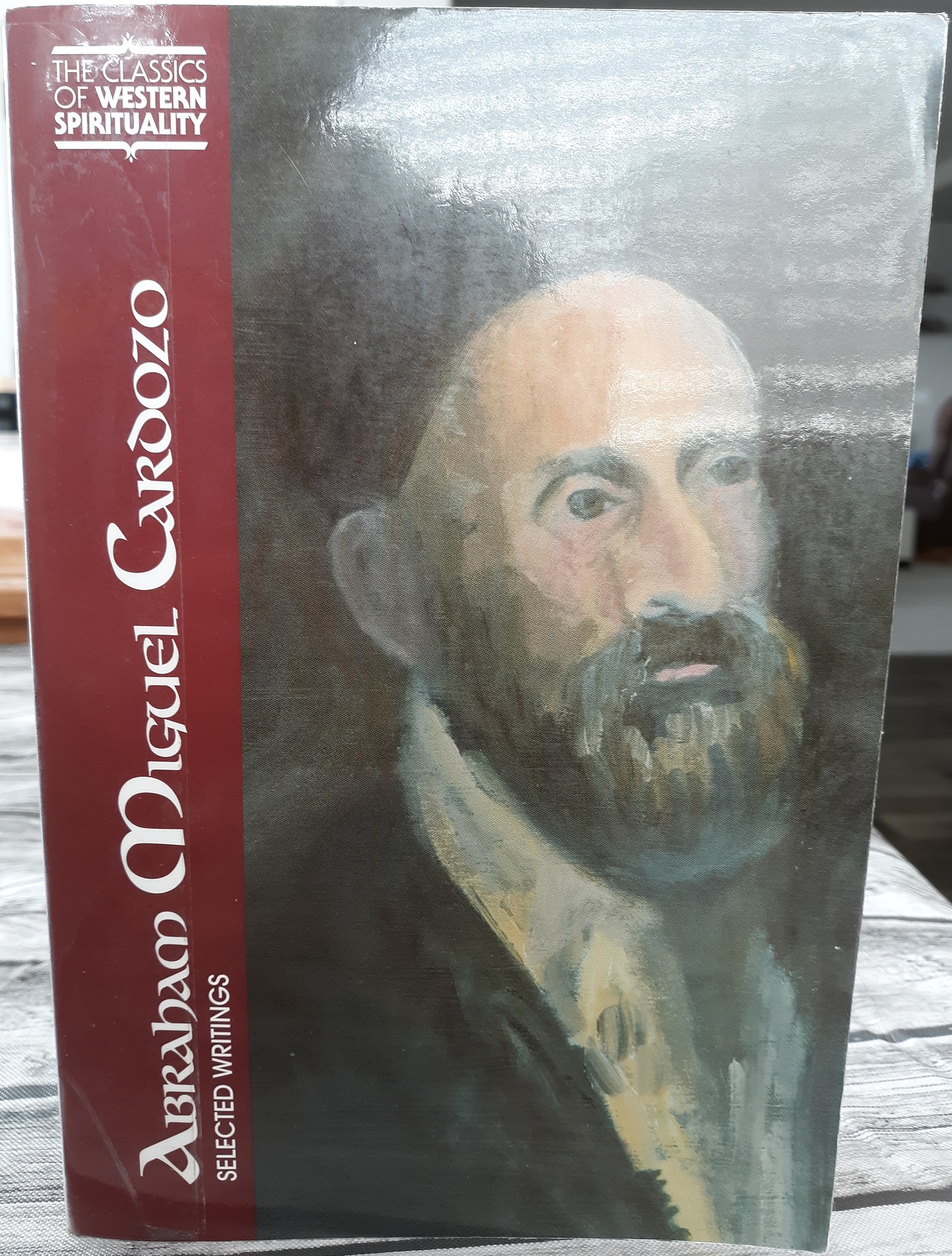 Abraham Miguel Cardozo: Selected Writings (2001) ~ by Abraham Miguel Cardozo