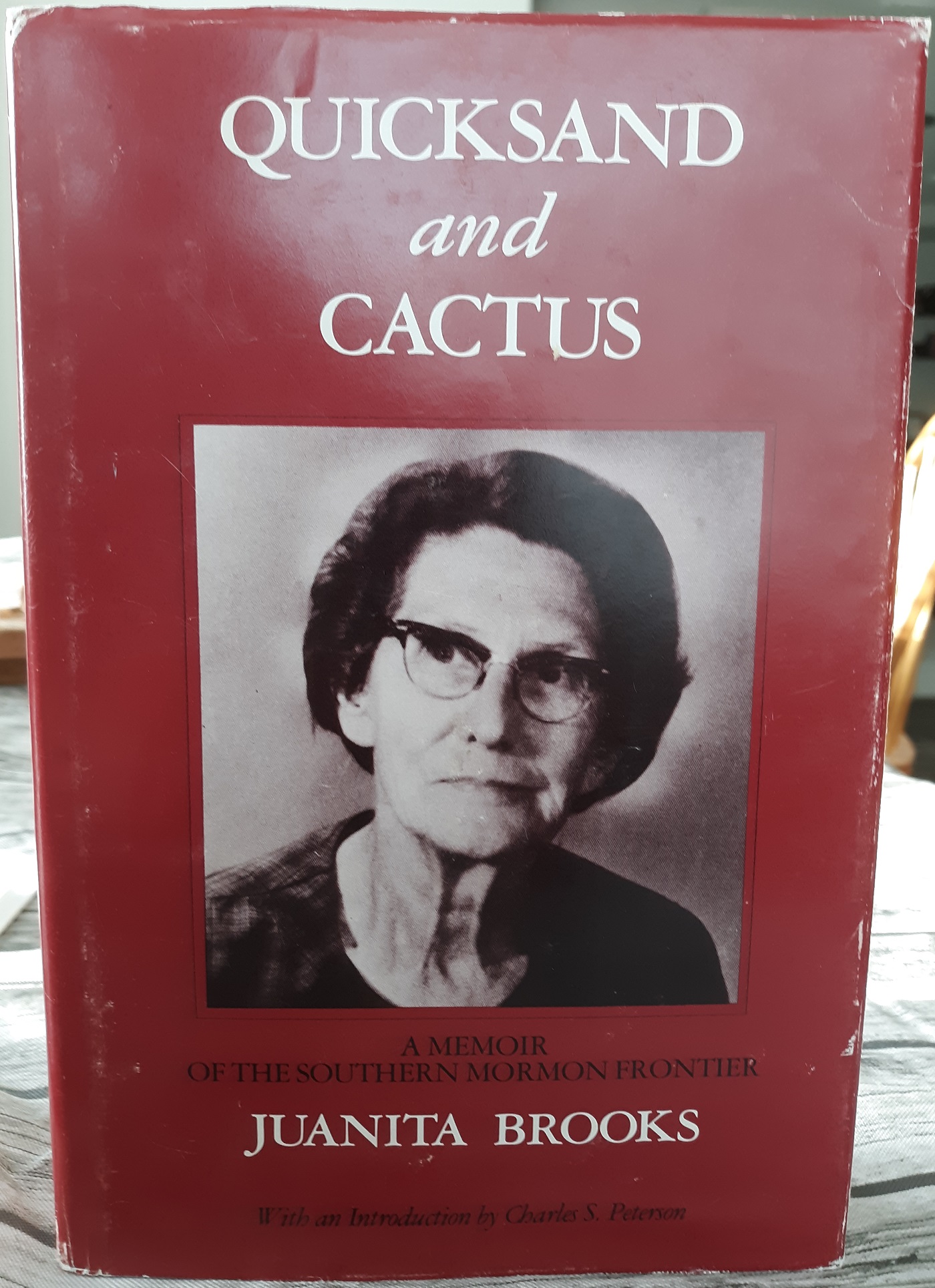 Quicksand and Cactus (1984) ~ by Juanita Brooks