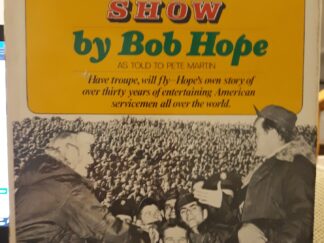 The Last Christmas Show (Signed) (1974) ~ by Bob Hope, as told to Pete Martin