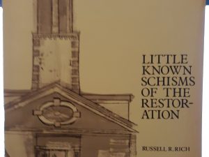 Little Known Schisms of the Restoration (1967) ~ by Russell R. Rich