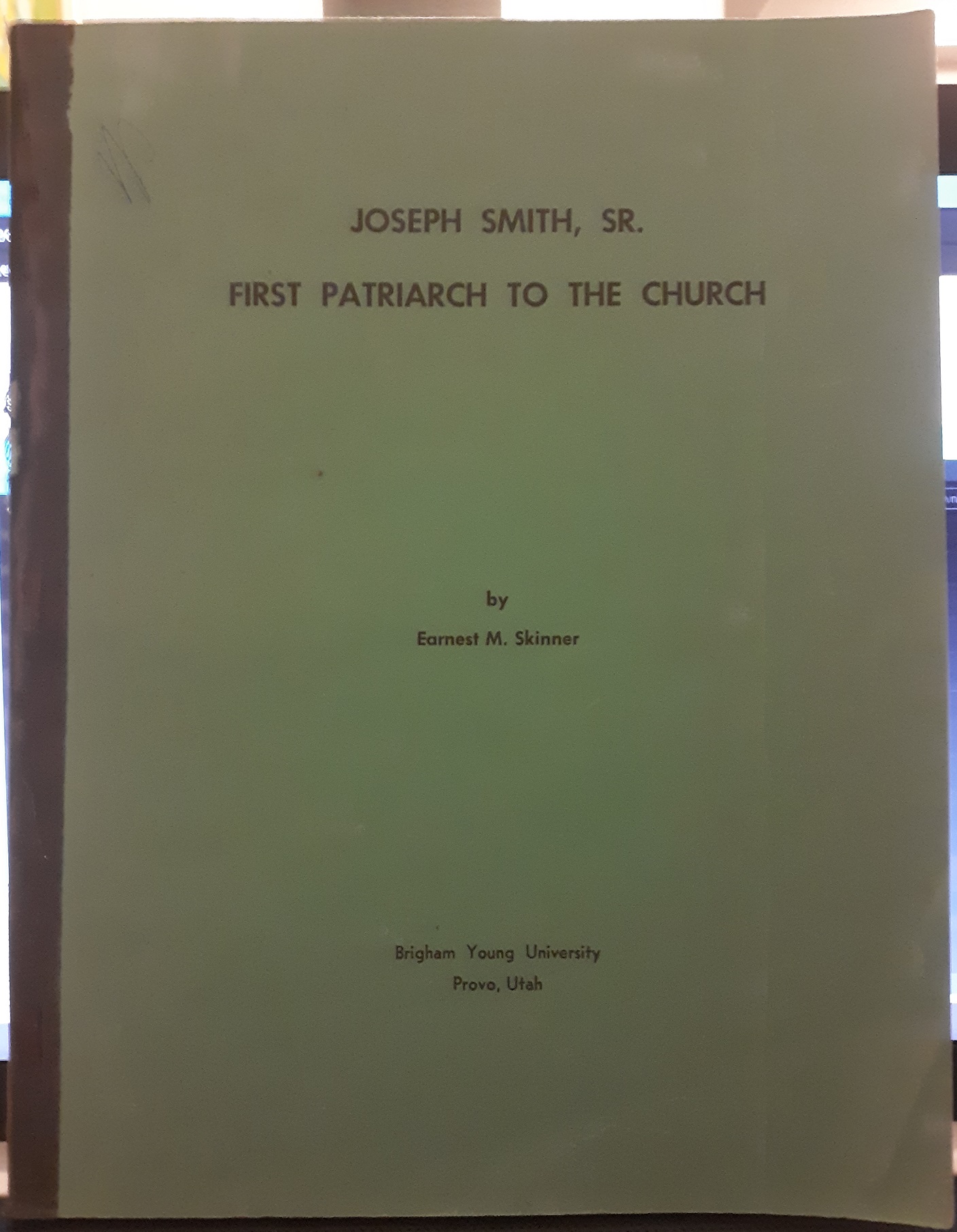 Joseph Smith, Sr. First Patriarch to the Church (1958) ~ by Earnest M. Skinner