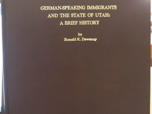 German-Speaking Immigrants and the State of Utah: A Brief History (1983) ~ by Ronald K. Dewsnup