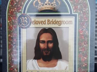 Beloved Bridegroom: Finding Christ in Ancient Jewish Marriage and Family Customs (Signed) (1999) ~ by Donna B. Nielsen