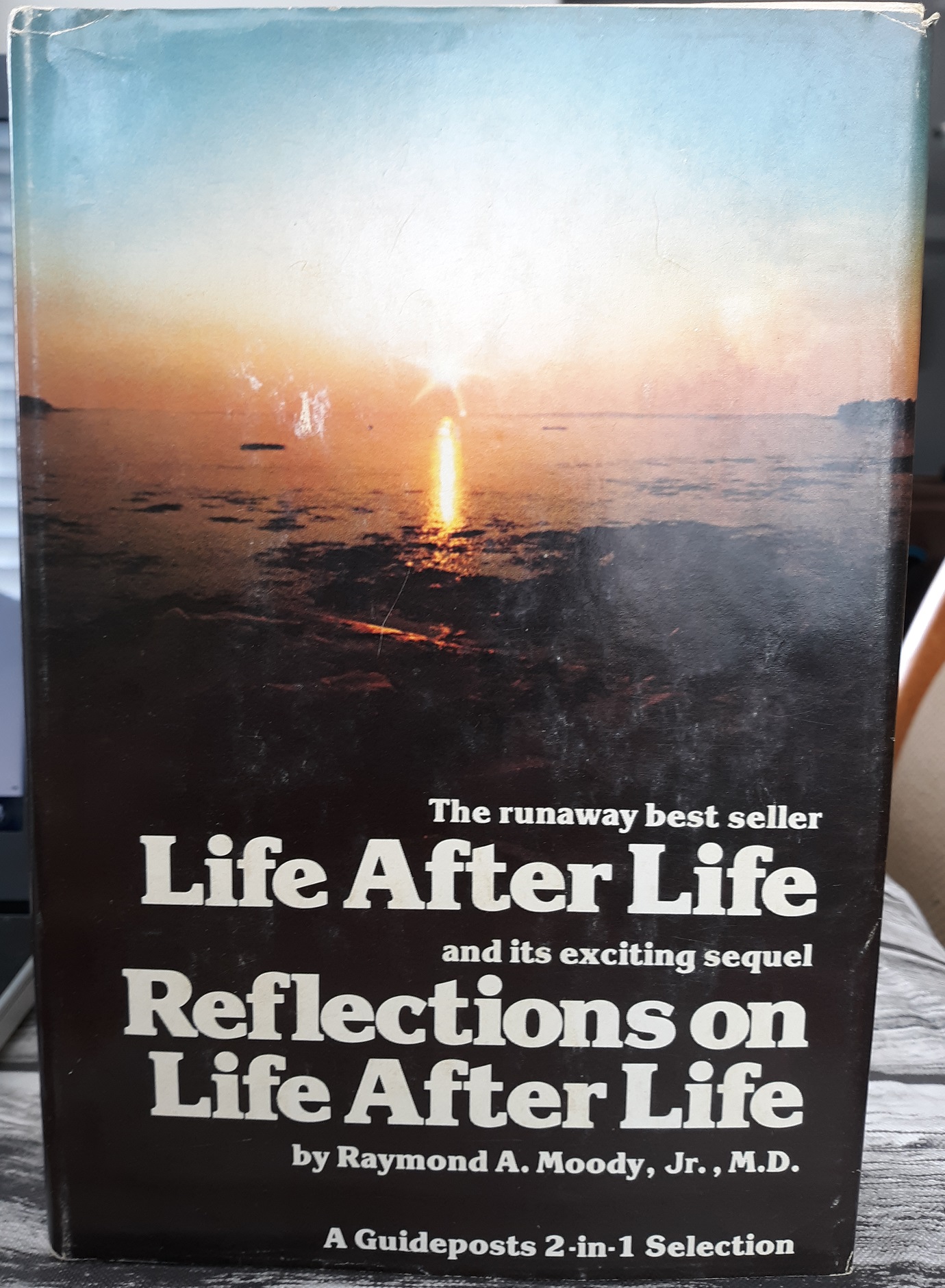 Life After Life and Reflections on Life After Life (1975) ~ by Raymond A. Moody, Jr., M.D.