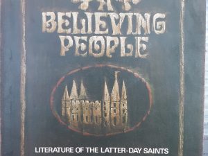 A Believing People: Literature of the Latter-day Saints (1979) ~ by Richard H. Cracroft, and Neal E. Lambert