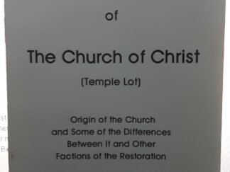 A Brief History of The Church of Christ (Temple Lot) (Pamphlet) ~ by Apostle Arthur M. Smith