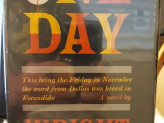 One Day (1965, First Edition) ~ by Wright Morris