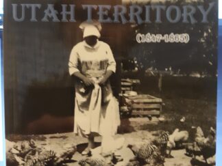 Slavery in Utah Territory (1847-1865) (2004) ~ by Don B. Williams
