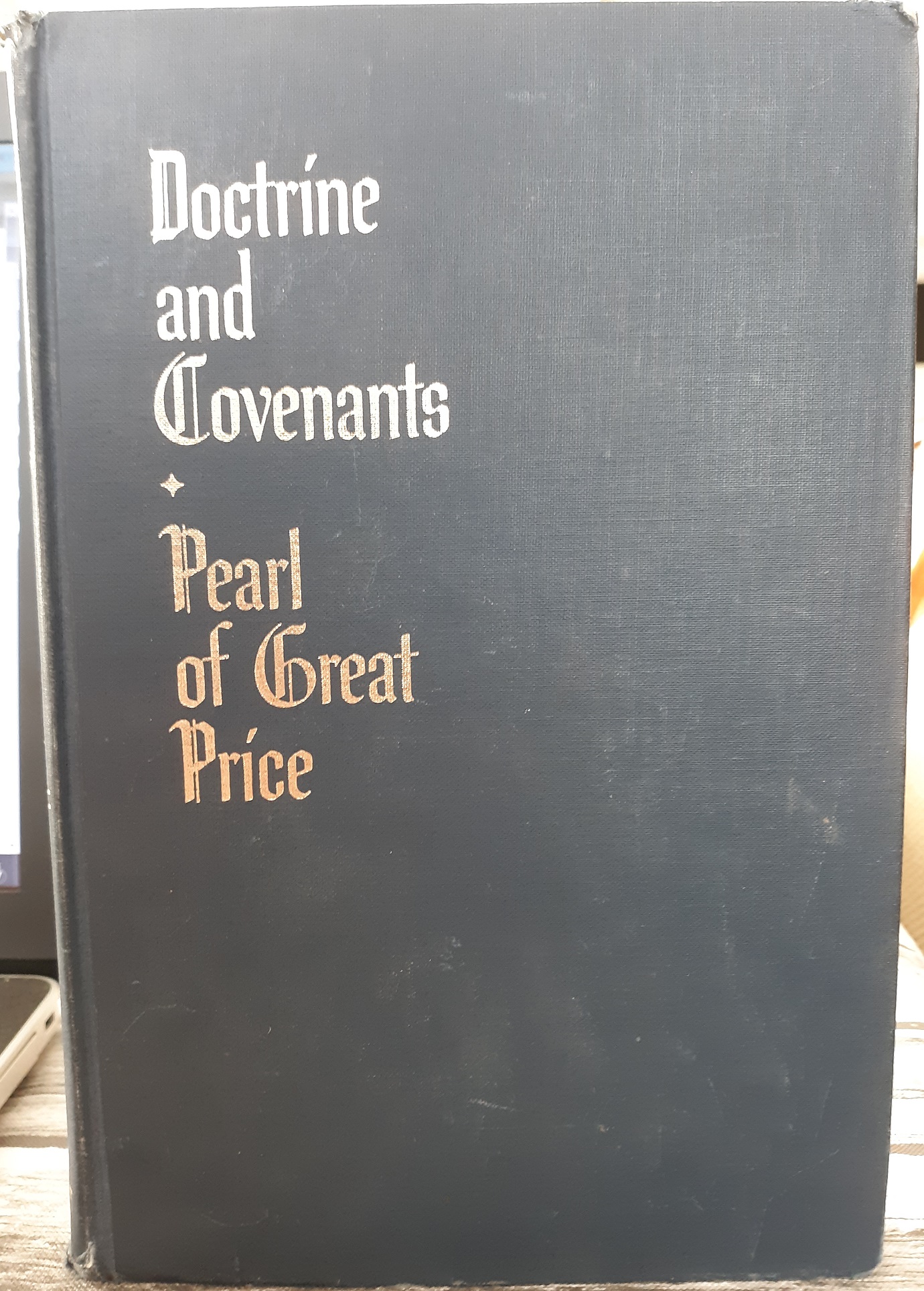 Doctrine and Covenants • Pearl of Great Price (1969)