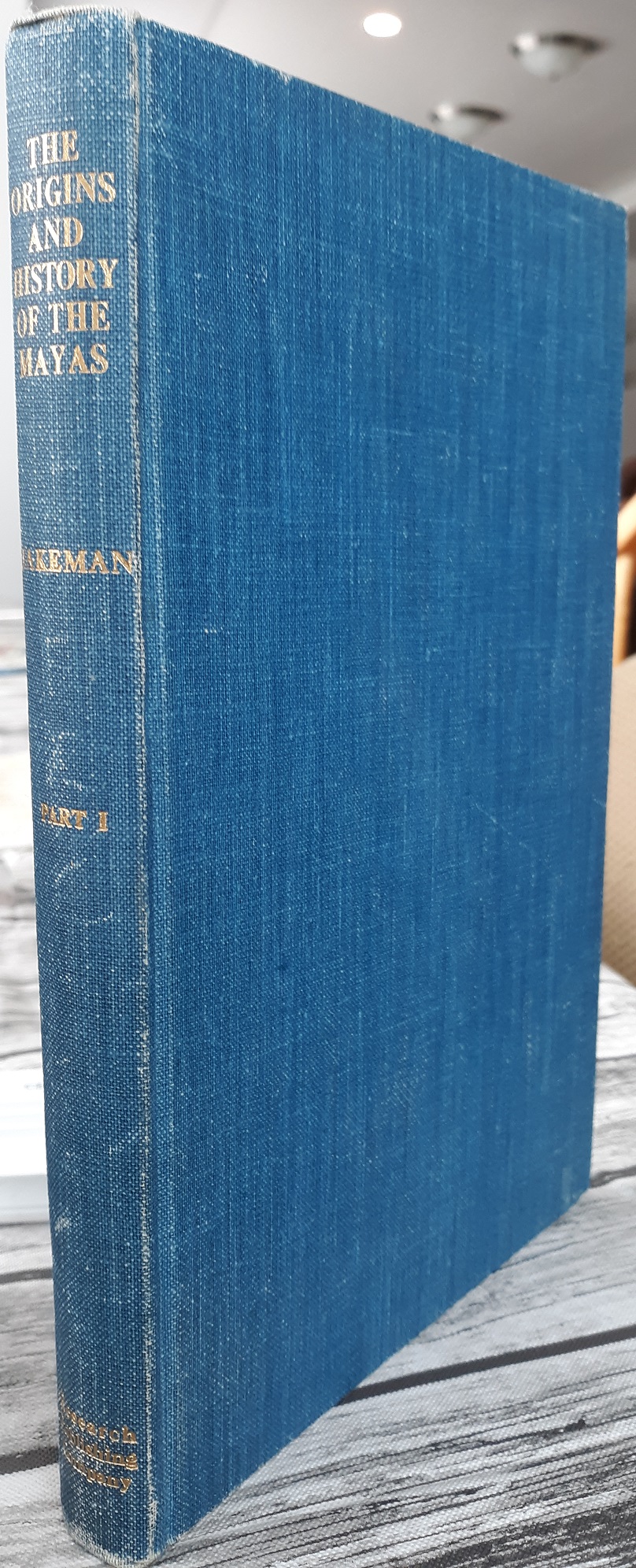 The Origins and History of the Mayas: Part 1 (1945) ~ by M. Wells Jakeman, Ph. D.