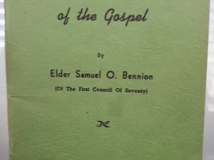 Fundamental Principles of the Gospel (1938) ~ by Elder Samuel O. Bennion