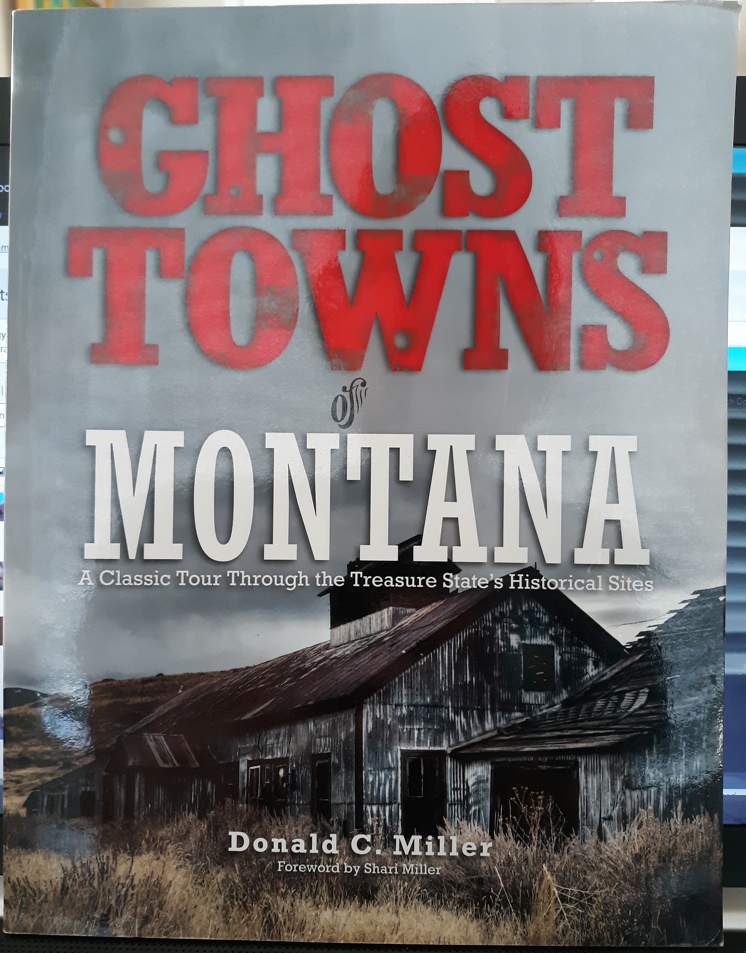 Ghost Towns of Montana (2008) ~ by Donald C. Miller
