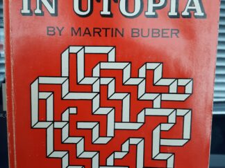 Paths in Utopia (Signed by Mormon Church Historian Leonard J. Arrington) (1966) ~ by Martin Buber