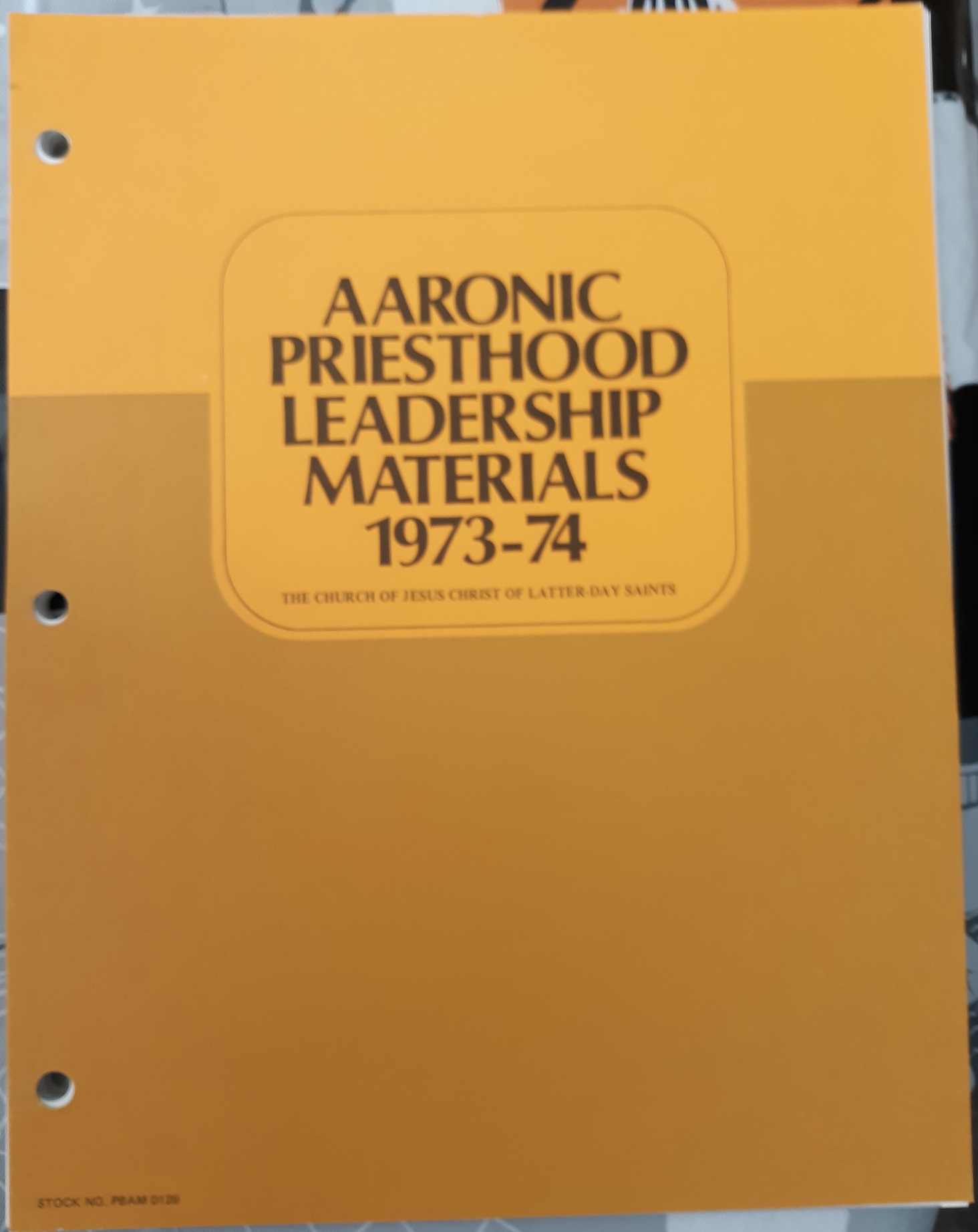Aaronic Priesthood Leadership Materials 1973-74 (Unbound) (1974)