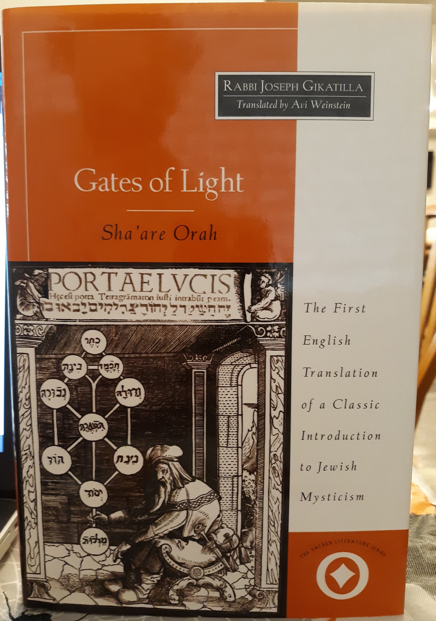 Gates of Light: Sha’are Orah (1994) ~ by Rabbi Joseph Gikatilla