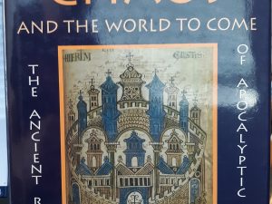 Cosmos, Chaos and the World: The Ancient Roots of Apocalyptic Faith (1993) ~ by Norman Cohn