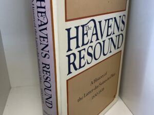 1983—The Heavens Abound (A History of the Latter-Day Saints in Ohio)—Milton V. Backman Jr