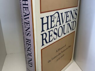 1983---The Heavens Abound (A History of the Latter-Day Saints in Ohio)---Milton V. Backman Jr