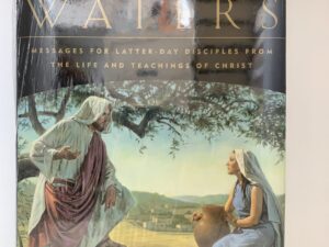 Living Waters by Brent L. Top