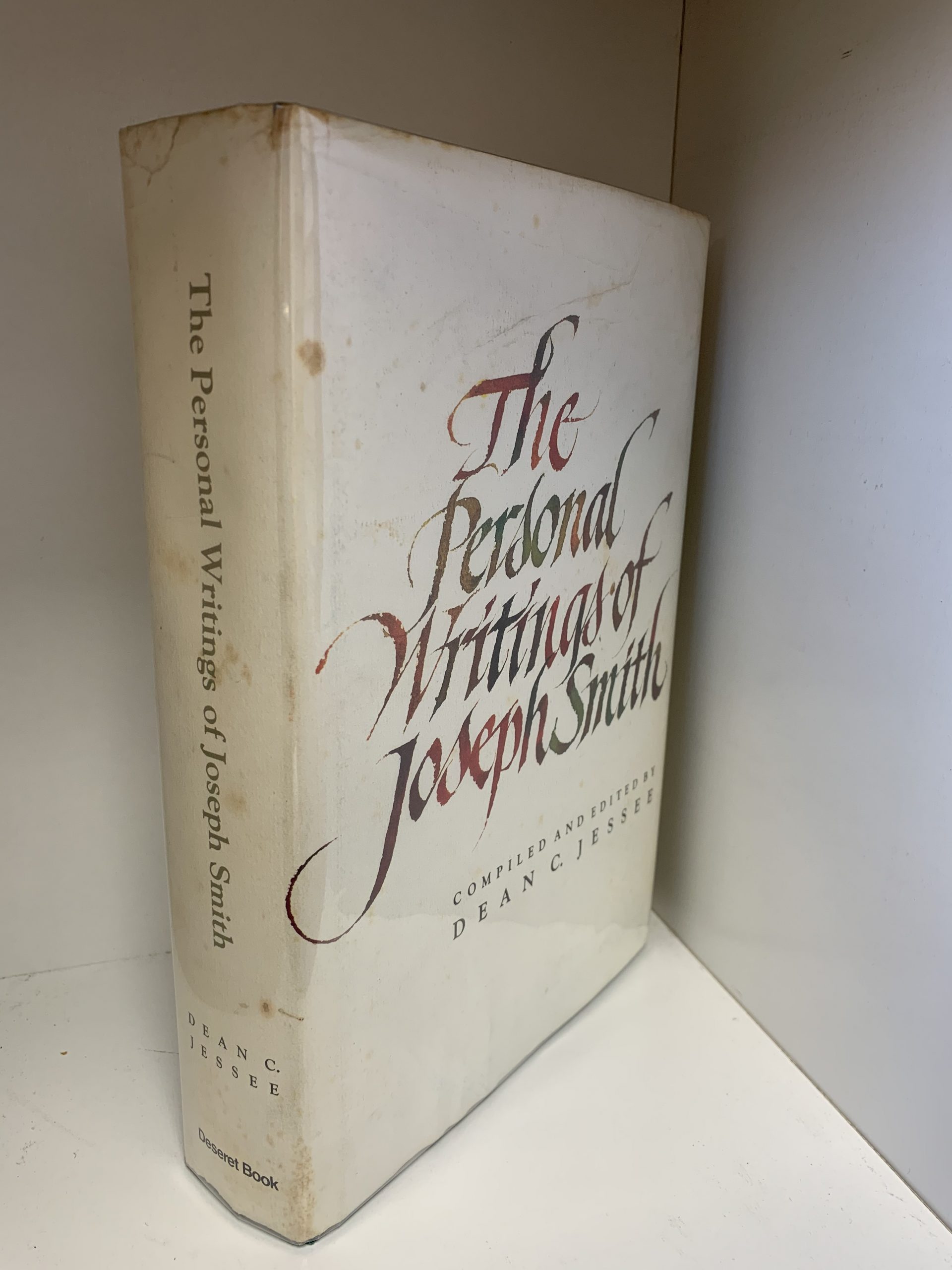 The Personal Writings of Joseph Smith— Compiled and edited by Dean C. Jessee—1984