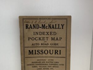 Rand-McNally Indexed Pocket Map and Auto Road Guide MISSOURI (1919) — Shippers’ Guide, Railroads and Electric Lines, Counties, Congressional Townships, Cities, Towns, Villages, Post Offices, Lakes, Rivers, Etc.