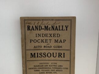 Rand-McNally Indexed Pocket Map and Auto Road Guide MISSOURI (1919) — Shippers’ Guide, Railroads and Electric Lines, Counties, Congressional Townships, Cities, Towns, Villages, Post Offices, Lakes, Rivers, Etc.